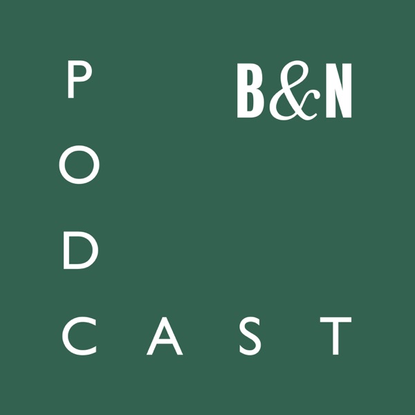 The B&N Podcast