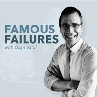 Famous Failures podcast