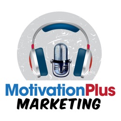 🎯 Ignite Your Success: In Only '7' Wisdom Minutes on the Motivation Plus Marketing Podcast