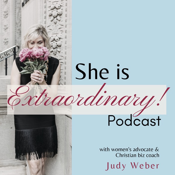 She is Extraordinary! Podcast Artwork