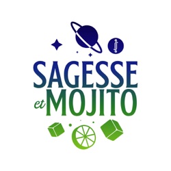 Sagesse et Mojito, c'est quoi le but ?