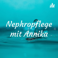 Nephropflege mit Annika