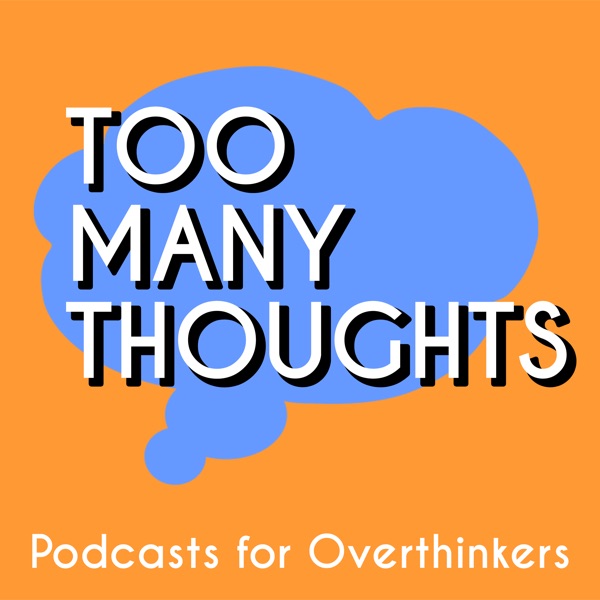 Too Many Thoughts Artwork