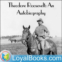 Autobiography of Theodore Roosevelt