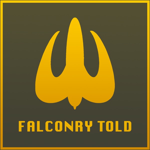 Falconry Told Podcast Artwork