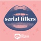Serial Fillers