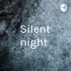 Silent night  (Trailer)