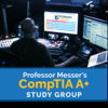 Professor Messer's A+ Study Group - Professor Messer