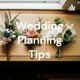 Wedding Planning Tips