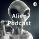 ALien Podcast