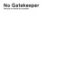 No Gatekeeper