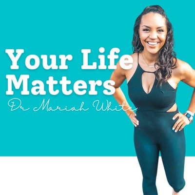 Your Life Matters Your Life Matters