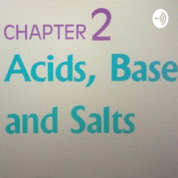 Acids Bases And Salts Episode 1 By Anshu Kaushik Artwork