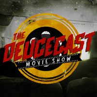The Deucecast Movie Show podcast