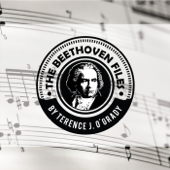 The Beethoven Files Podcast - Terence J. O'Grady