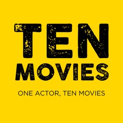 Ten Movies