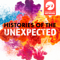 Histories of the Unexpected