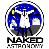 Naked Astronomy, from the Naked Scientists - The Naked Scientists