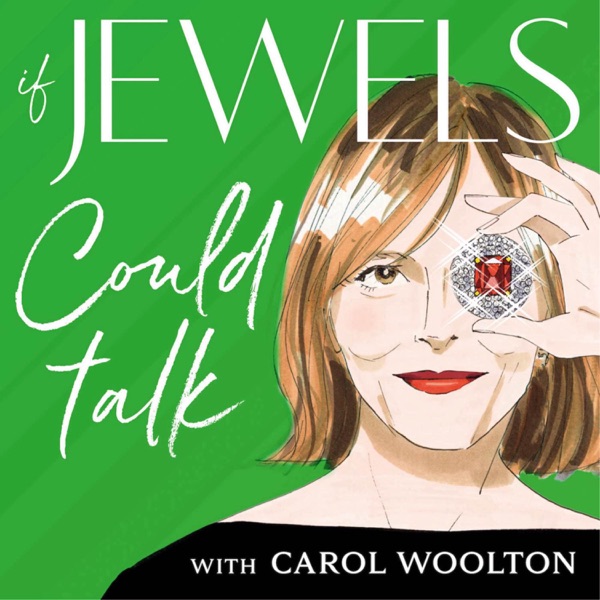 If Jewels Could Talk with Carol Woolton Artwork