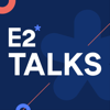 E2 Talks - E2