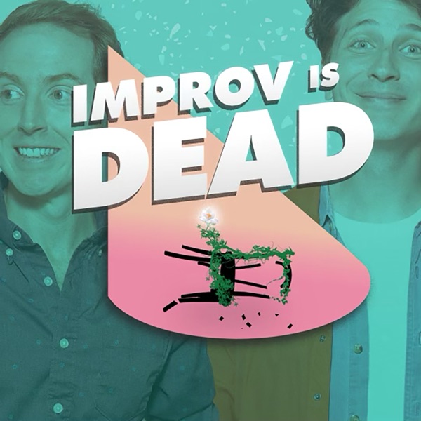 Improv is Dead