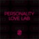 Personality Love Lab