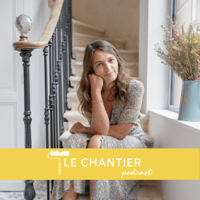 #23 Carole Tolila - Rénover sa 1ère maison de famille