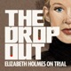 The Dropout