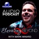 Elevating Beyond with Mark Minard