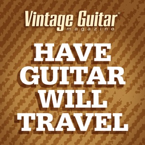 Have Guitar Will Travel Podcast