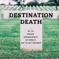 Destination Death podcast
