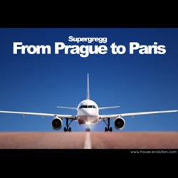 From Prague to Paris : DJ Mix by Supergregg