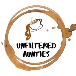 Unfiltered Aunties