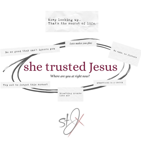 She trusted Jesus Artwork