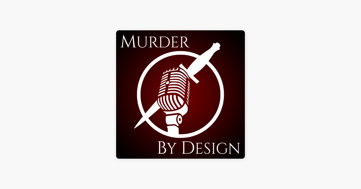 ‎murder By Design Em Apple Podcasts