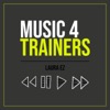 Music 4 Trainers