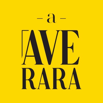 A Ave Rara... A Ave Rara...