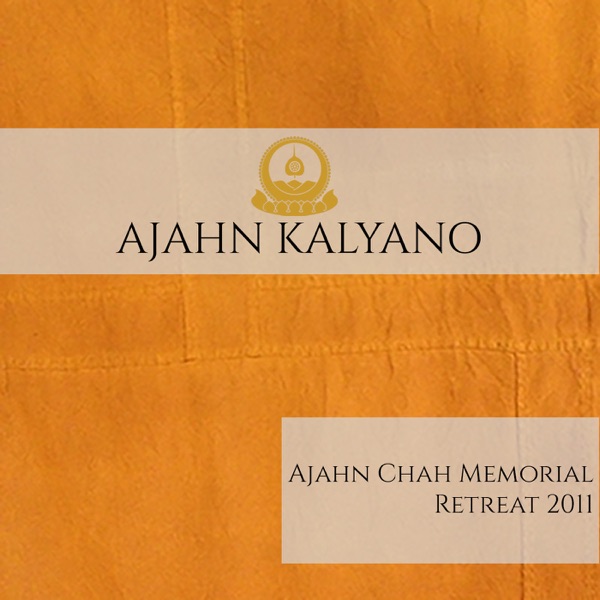 Ajahn Chah Memorial Retreat 2011