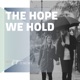 The Hope We Hold