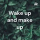 Wake up and make up👅❤️