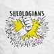 Sheologians
