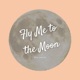 Fly Me to The Moon 英文晚安电台