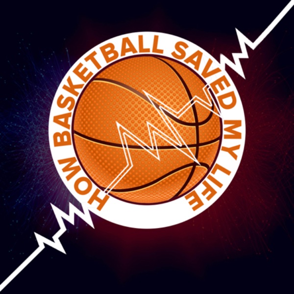 HBSML - How Basketball Saved My Life Artwork