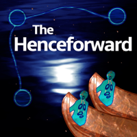 The Henceforward podcast