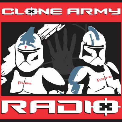 Clone Army Radio: A Star Wars Podcast Clone Army Radio: A Star Wars Podcast