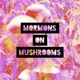 Mormons on Mushrooms