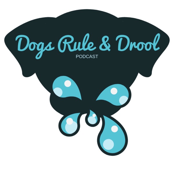 Dogs Rule & Drool Artwork