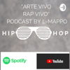 Arte Vivo, Rap Vivo Podcast by L-Mappo - Efren Garcia