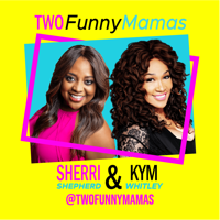 Two Funny Mamas podcast