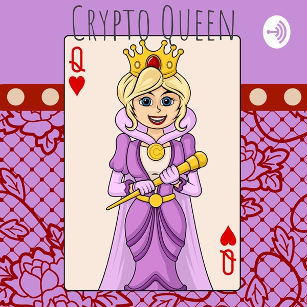 Crypto Queen | Lyssna här | Poddtoppen.se